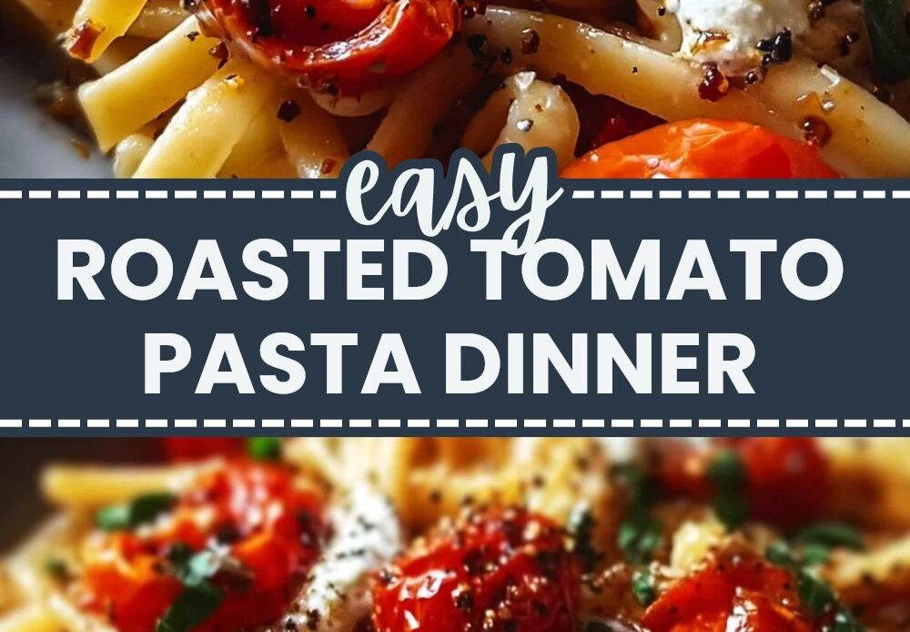 Roasted Tomato Garlic Pasta: Easy & Flavorful Dinner